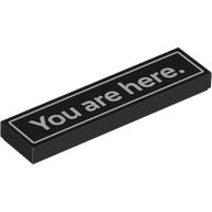 Tile 1 x 4 with 'YOU ARE HERE' print (2431pr0207)
