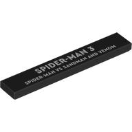 Tile 1 x 6 with White 'SPIDER-MAN 3 SPIDER-MAN VS SANDMAN AND VENOM' print (6636pr0007)