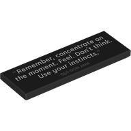 Tile 2 x 6 with '"Remember, concentrate on the moment. Feel. Don't think. Use your instincts." - QUI-GON JINN' print (69729pr0034)