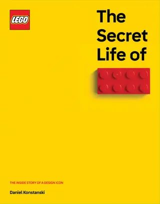 The Secret Life of LEGO® Bricks: The Story of a Design Icon Book by LEGO – product photo 1 of 12