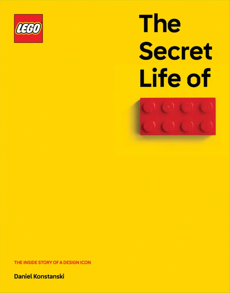 The Secret Life of LEGO® Bricks: The Story of a Design Icon Book by LEGO – product photo 1 of 12