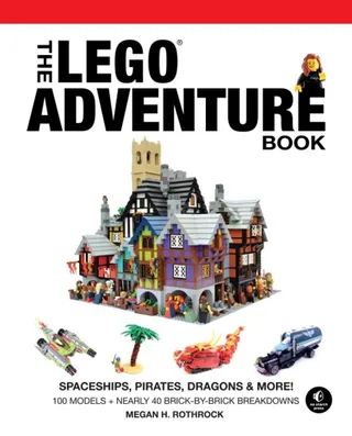 The LEGO Adventure Book, Vol. 2: Spaceships, Pirates, Dragons & More! von LEGO – Produktfoto