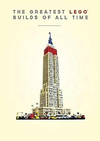 The Greatest LEGO Builds of All Time by LEGO – product photo